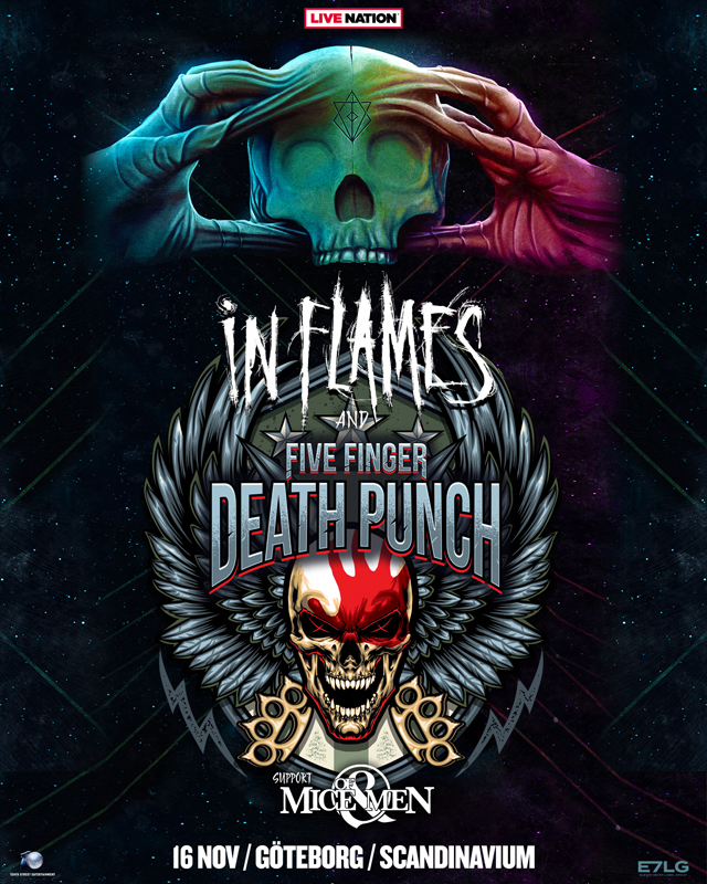 In Flames and Five finger and death punch.