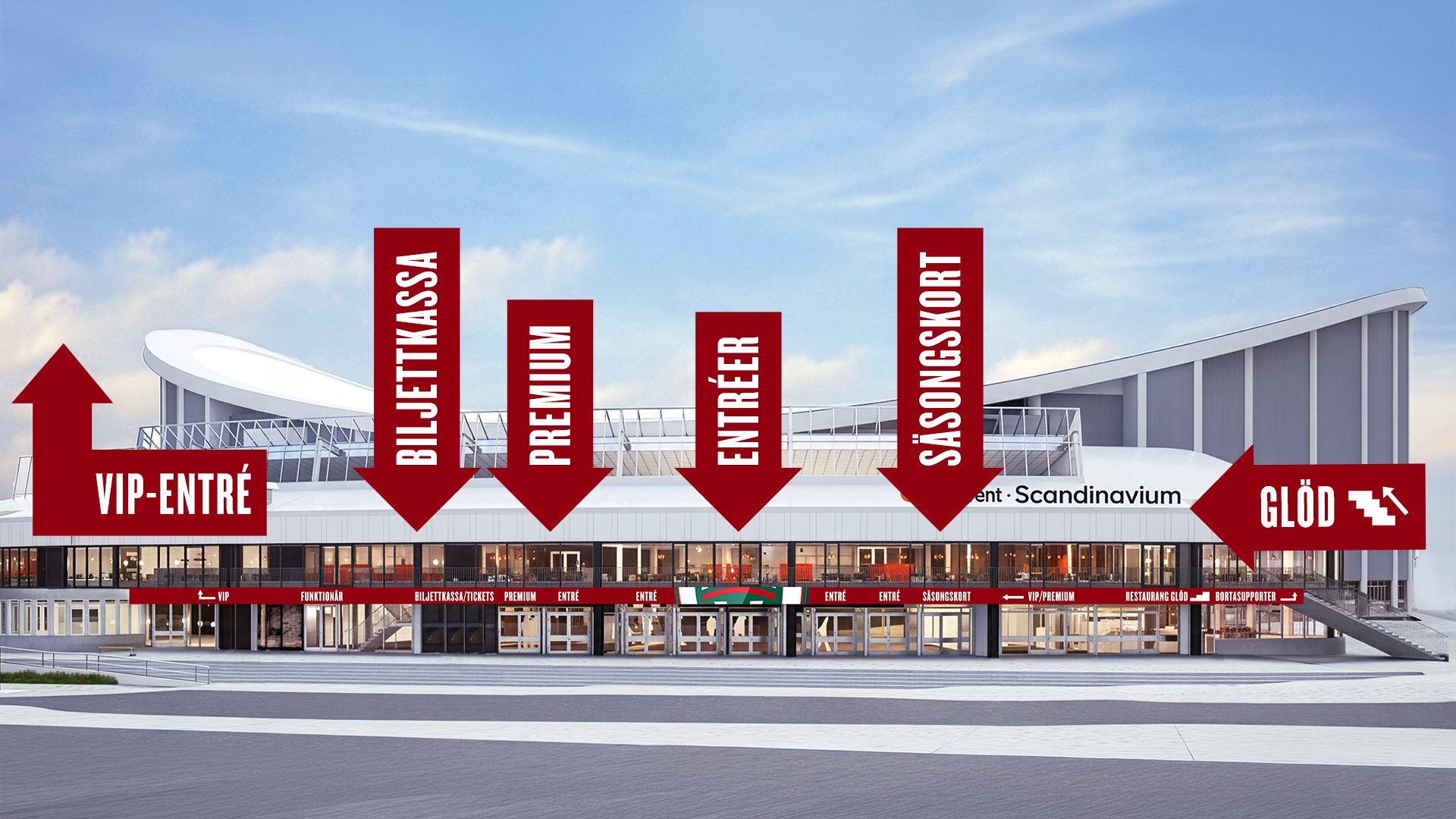 Publikentréer, biljettkassan och premium-entrén hittar du via Scandinaviums huvudentré. VIP-entrén ligger runt hörnet efter McDonalds.