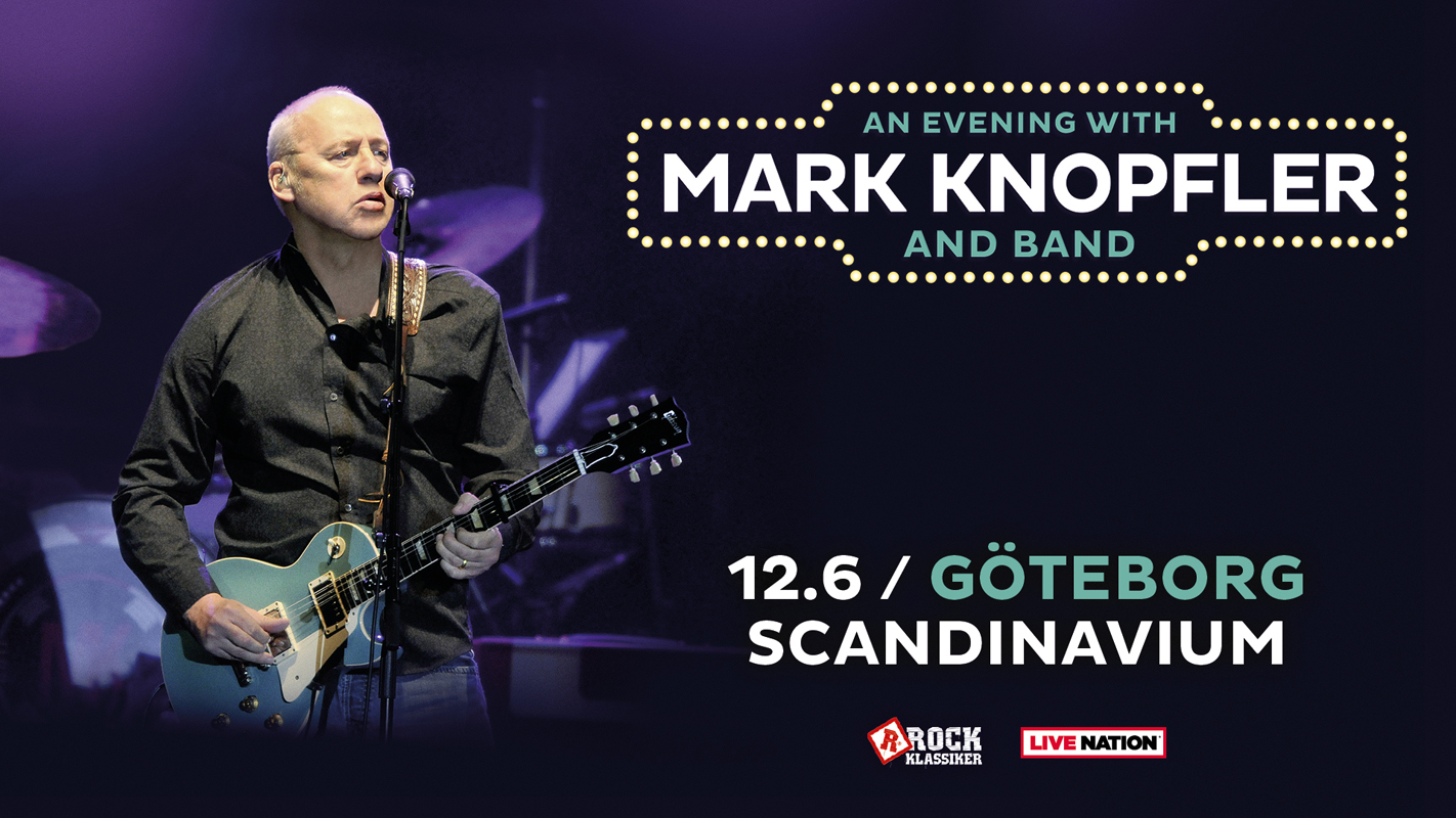 An evening with Mark Knopfler and band. 