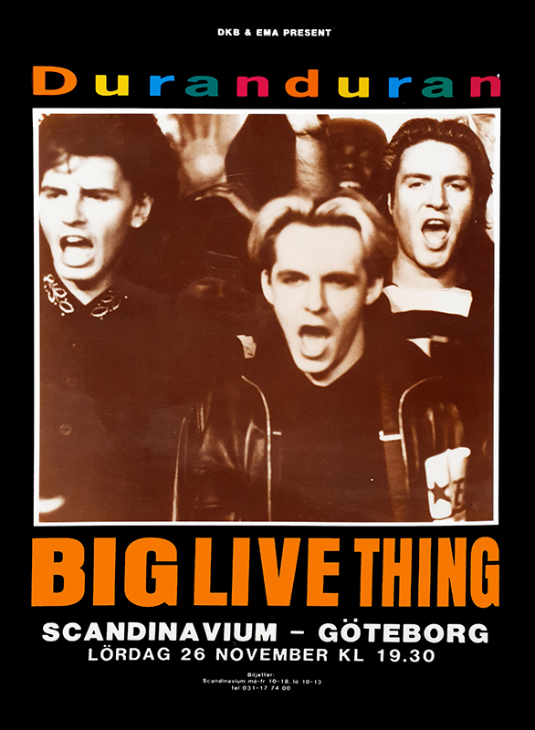 Poster för konsert med Duran Duran. Big Live Thing.