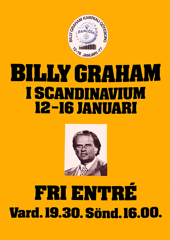 Evenemangsposter. Billy Graham i Scandinavium 12-16 januari. Fri entré.