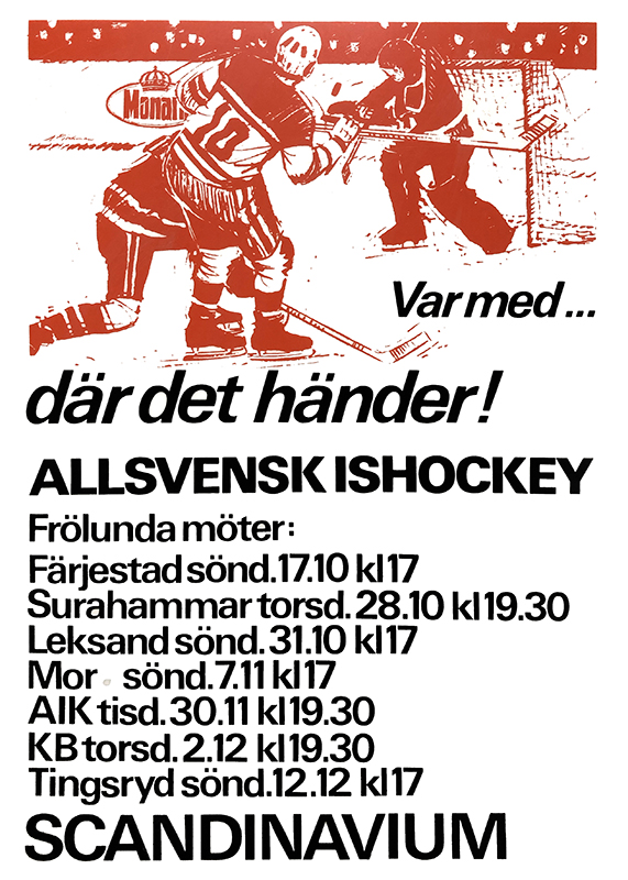 Evenemangsposter. Var med där det händer! Allsvensk Ishockey. Frölunda möter Färjestad söndag 17 oktober klockan 17.